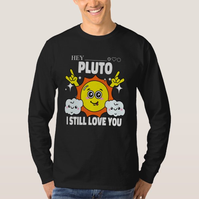 Camiseta Plutón Nunca Olvides  Espacio Sol Astronomía Cienc (Anverso)