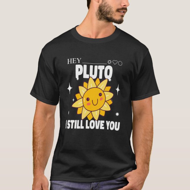 Camiseta Plutón Nunca Olvides  Espacio Sol Astronomía Cienc (Anverso)