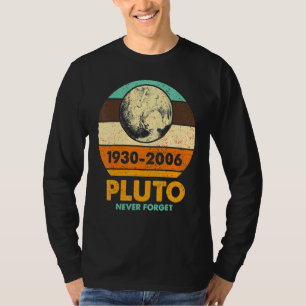 Camiseta Plutón Planeta Nunca Olvidar Sistema Solar Astrono