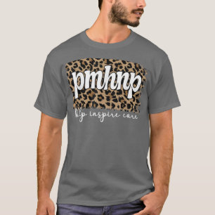 Camiseta Pmhnp Psychiatric Mental Health Nurse Practitioner