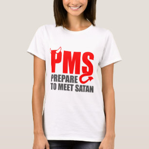 Camiseta PMS - Prepárese para resolver Satan