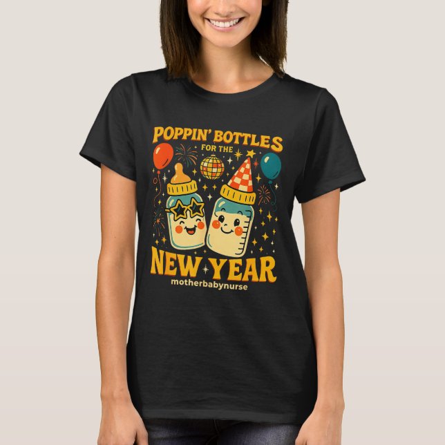 Camiseta Pn Bottles New Year Mother Baby Nicu Nurse Celebra (Anverso)