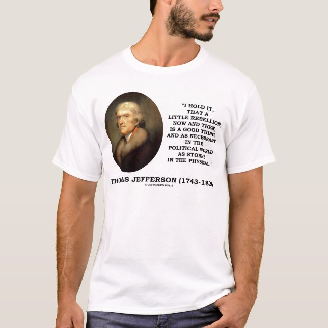 Camiseta Poca rebelión ahora entonces una buena cosa (Anverso)