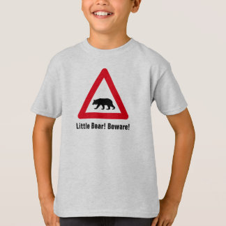 Camiseta ¡Poco oso! ¡Guárdese! Señal de tráfico