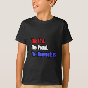 Camiseta Pocos noruegos orgullosos