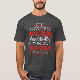 Camiseta Podcast de Crímenes Reales Asesino en Serie Show d
