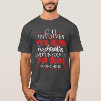 Camiseta Podcast de Crímenes Reales Asesino en Serie Show d
