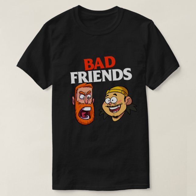 Camiseta Podcast de malos amigos Merch Bad Friends Podcast (Diseño del anverso)