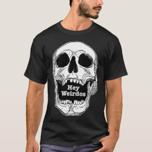 Camiseta Podcast de Morbid. Hey Weirdos cráneo