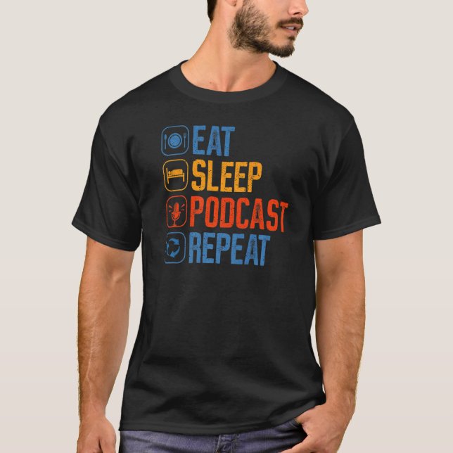Camiseta Podcast Eat Sleep Repetir transmisión Podcaster Po (Anverso)