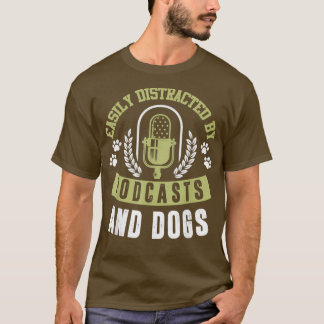 Camiseta Podcast Funny Perro Lover Cita Escuchando