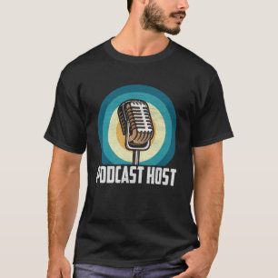 Camiseta Podcast Host Podcaster Podcasting Interview Strea