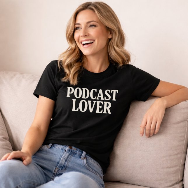 Camiseta Podcast Lover (Subido por el creador)