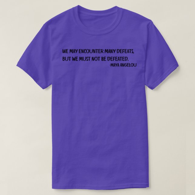 Camiseta Podemos encontrar muchas derrotas pero no debemos  (Diseño del anverso)