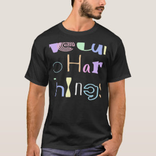 Camiseta Podemos hacer cosas difíciles 4