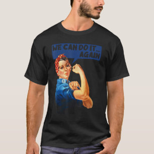 Camiseta Podemos Hacerlo De Nuevo Rosie The Riveter Feminis