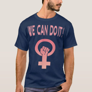 Camiseta Podemos hacerlo, diseño feminista, feminista 6158