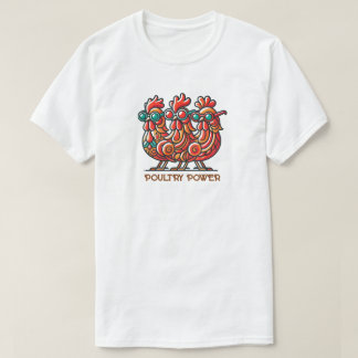 Camiseta Poder de aves de corral