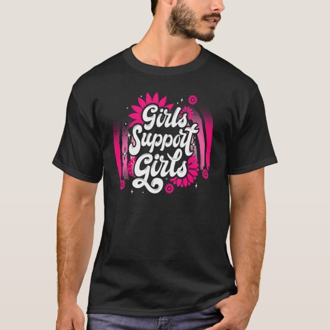 Camiseta Poder De Chicas Por Chicas Apoyan A Chicas Y Mujer (Anverso)