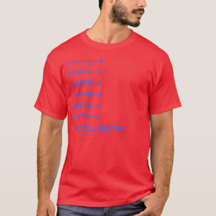 CAMISETA ¡PODER DEL PAH PAH PAH PAH PAH PAH!