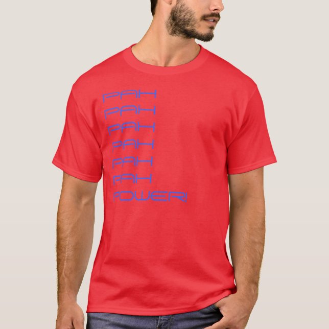 CAMISETA ¡PODER DEL PAH PAH PAH PAH PAH PAH! (Anverso)