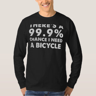 Camiseta Poder del pedal: hay un 99,9% de probabilidad de q
