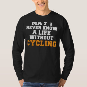 Camiseta Poder del pedal: ¿Puedo no conocer nunca una vida