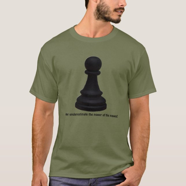 Camiseta ¡Poder del Peón! Pieza de Ajedrez Peón (Anverso)