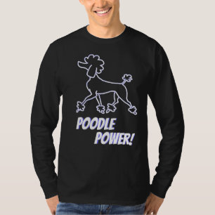 Camiseta ¡Poder del perro caniche!