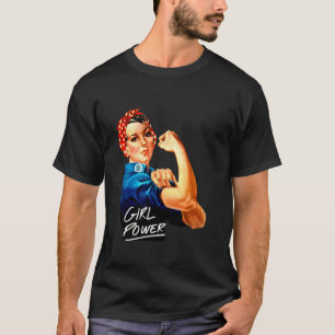 Camiseta Poder femenino, Mujeres fuertes e independientes