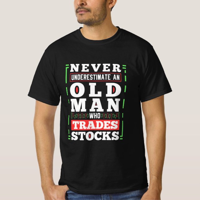Camiseta Poder Inversor De Un Viejo Que Comercializa Accion (Anverso)