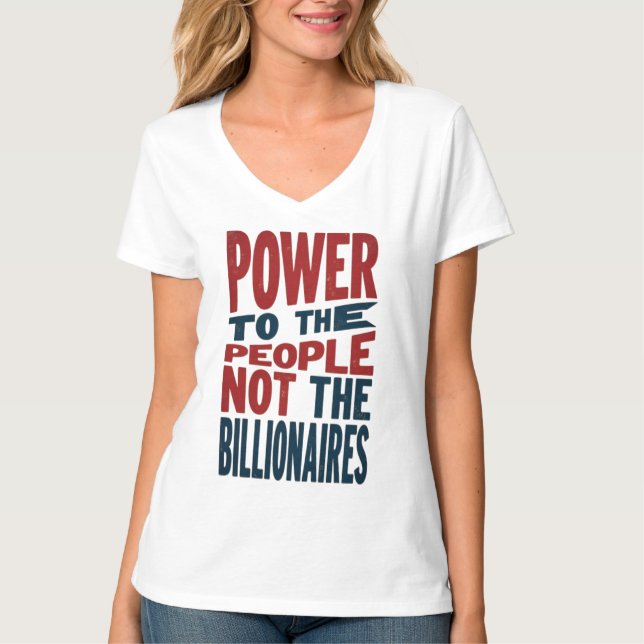 Camiseta Poder para el pueblo, no para los ricos - lema de  (Anverso)
