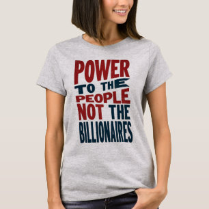Camiseta Poder para el pueblo, no para los ricos - lema de