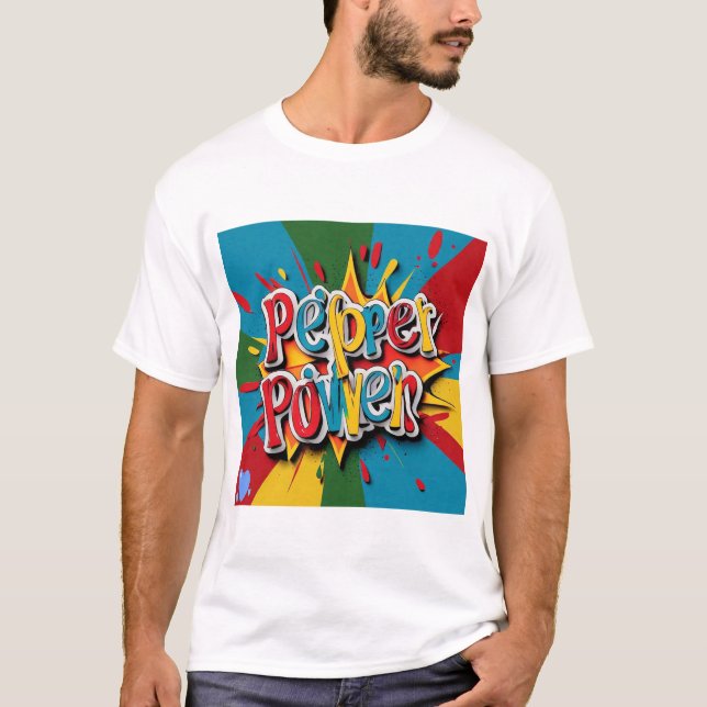Camiseta "Poder Pepper" (Anverso)