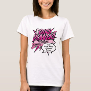 Camiseta Poder Personalizado de Chicas Fin de Semana de Chi