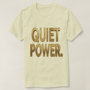 Camiseta Poder Silencioso Dorado