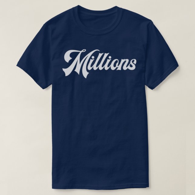 Camiseta Poderosa declaración de una sola palabra millones (Diseño del anverso)