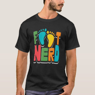 Camiseta Podiatría Foot Nerd