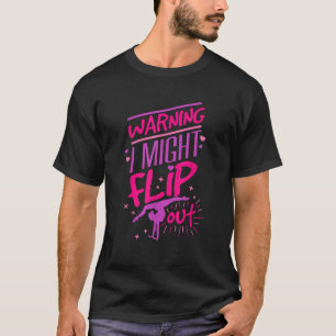 Camiseta Podría Dar Un Vuelco Al Gimnasio Gimnasio Alegre