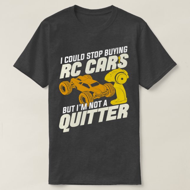 Camiseta Podría Dejar De Comprar Autos RC Pero No Soy Un Qu (Diseño del anverso)