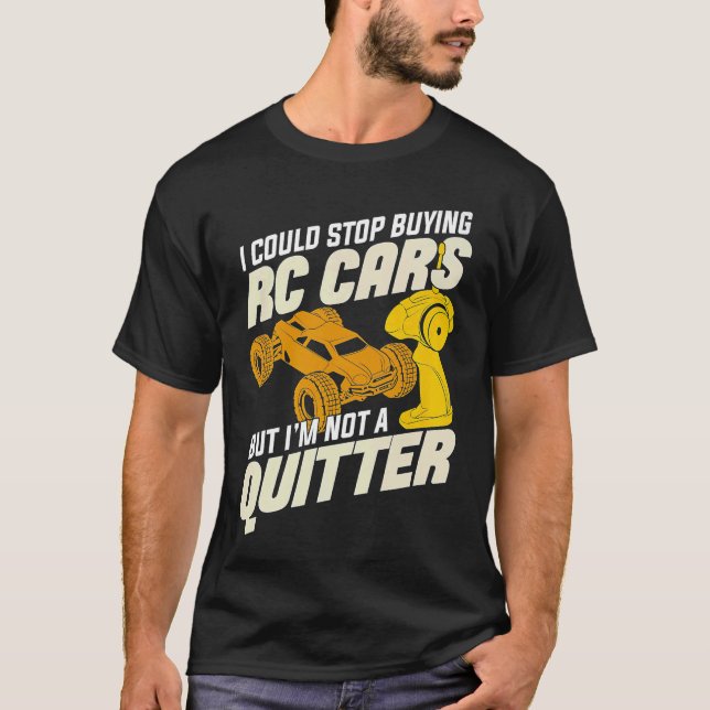 Camiseta Podría dejar de comprar coches RC pero no soy un t (Anverso)