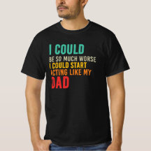 Podría empezar a actuar como mi papá divertido sar