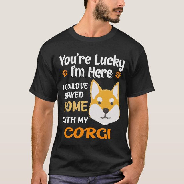 Camiseta Podría Haberme Quedado En Casa Con Corgi (71) (Anverso)