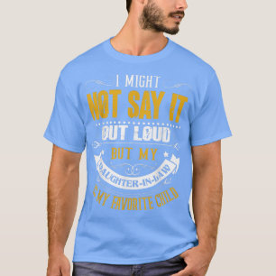Camiseta Podría No decirlo en voz alta - Daughter-in-law Fu