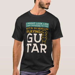 Camiseta Podría Parecer Que Te Escucho GuitarMusic