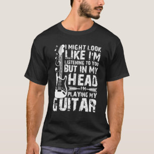 Camiseta Podría Parecer Que Te Escucho Música Gui