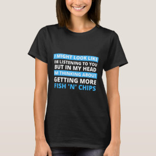 Camiseta Podría Parecer Que Te Escucho Pero En Mi