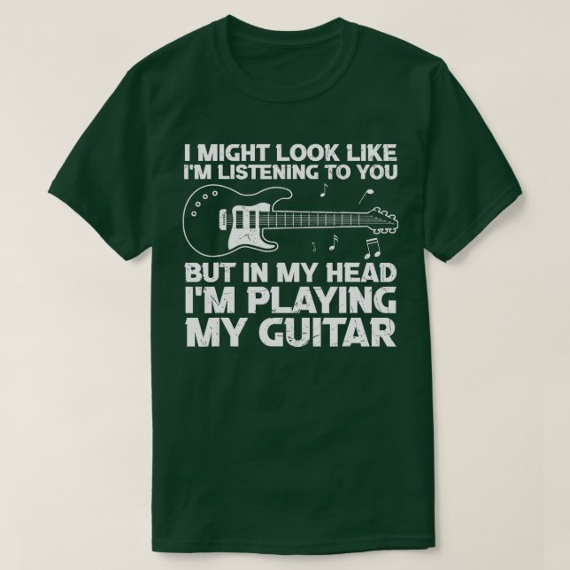 Camiseta Podría Parecer Que Te Escucho Una Guitarra Gracios (Diseño del anverso)