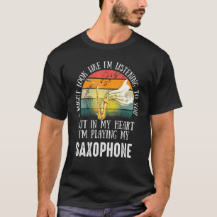 Camiseta Podría Parecer Que Te Estoy Escuchando Pero Mi Cab