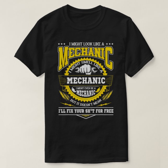 Camiseta Podría Parecer Un Mecánico Como Un Mecánico (Diseño del anverso)